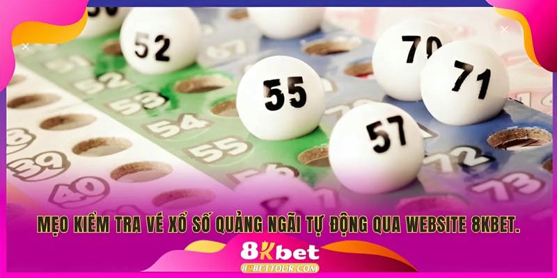 Mẹo dò vé xổ số Quảng Ngãi